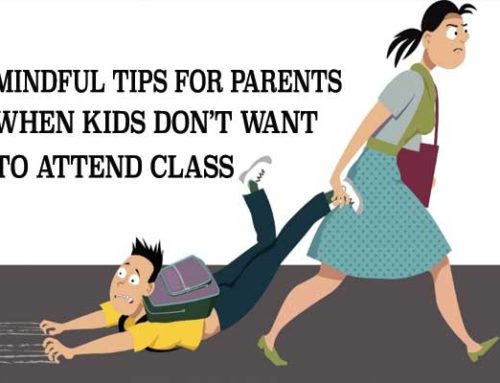 Mindful Tips to Use When Kids Don’t Want to Attend Class